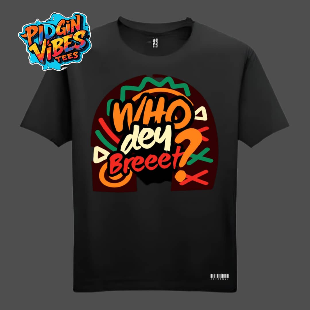 Who Dey Breeet? - Image 2