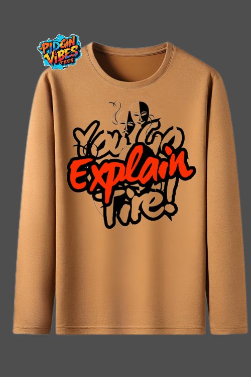 You go explain tire!